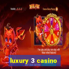 luxury 3 casino